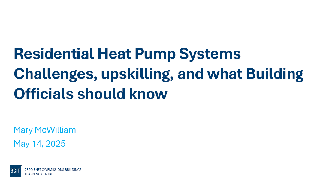 Residential Heat Pump SystemsChallenges, upskilling, and what Building Officials should know