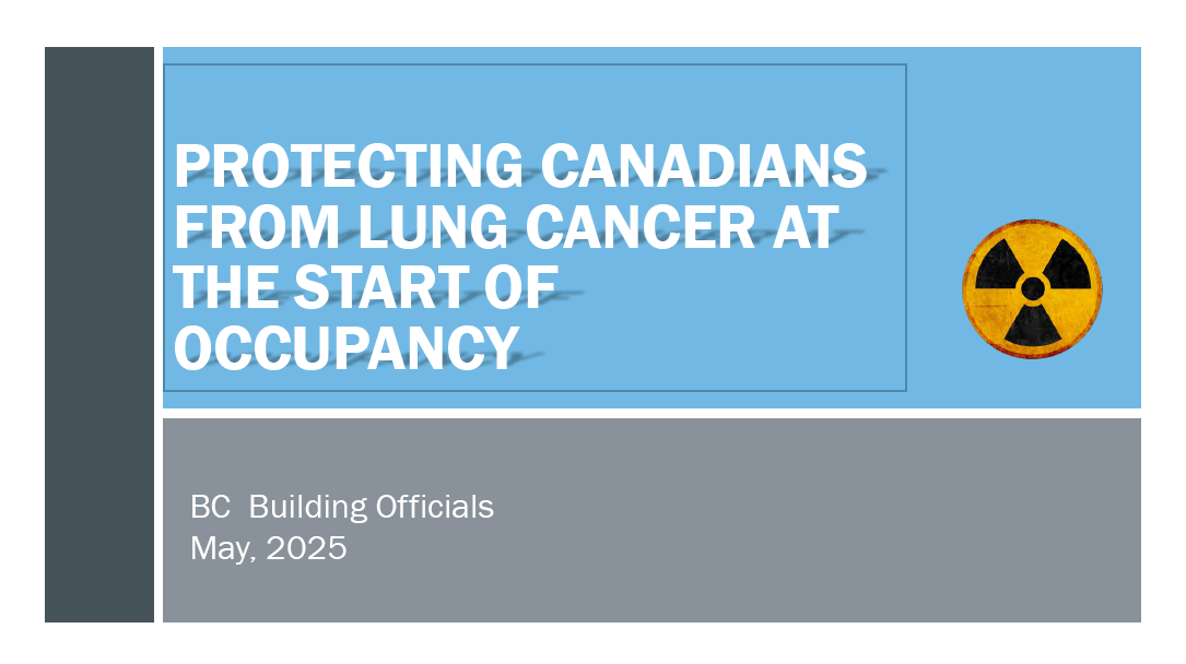 Protecting Canadians from Lung Cancer at the Start of Occupancy