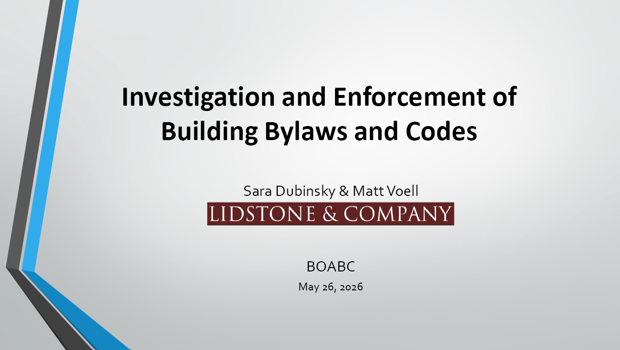 Investigation and Enforcement of Building Bylaws and Codes